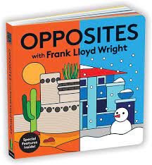 Opposites by Frank Lloyd Wright