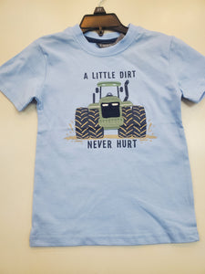 A Little Dirt Never Hurt T-Shirt