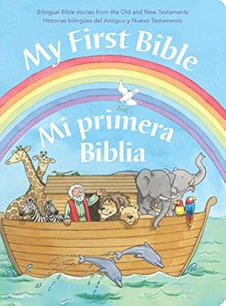 My First Bible: Mi Primera Biblia