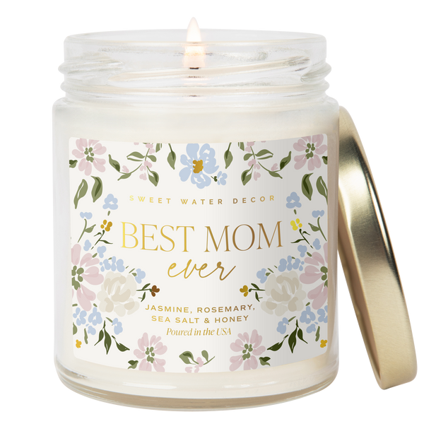 Sweet Water Decor - Best Mom Ever 9 oz Soy Candle - Mother's Day Gifts