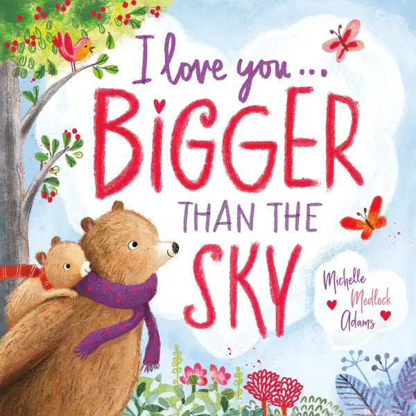 I Love You....Bigger Than the Sky