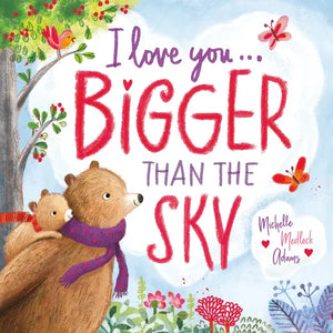 I Love You....Bigger Than the Sky