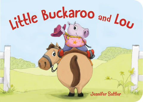 Sleeping Bear Press - Little Buckaroo and Lou Board Book