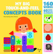 My Big Touch-And-Feel Concepts Book
