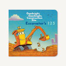 Goodnight, Goodnight Construction Site: Excavator's 123
