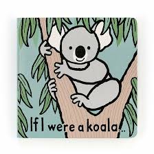 If I Were a Koala