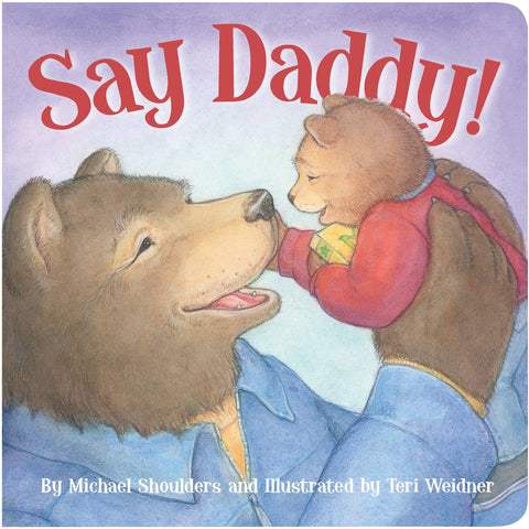Say Daddy! -Board Book